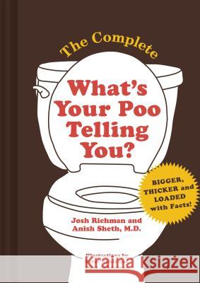The Complete What's Your Poo Telling You (Funny Bathroom Books, Health Books, Humor Books)