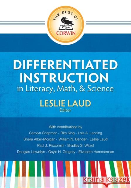 The Best of Corwin: Differentiated Instruction in Literacy, Math, and Science