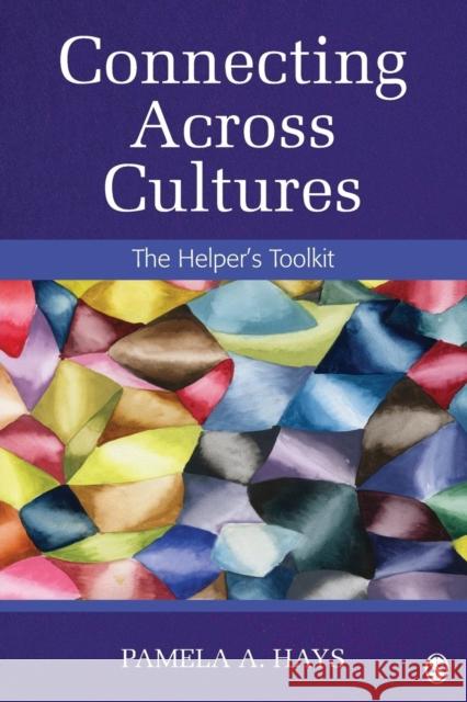 Connecting Across Cultures: The Helper′s Toolkit