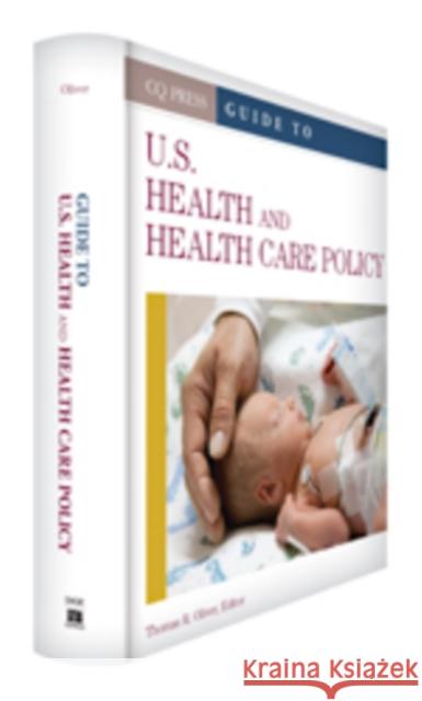 Guide to U.S. Health and Health Care Policy