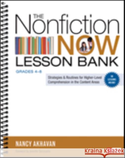 The Nonfiction Now Lesson Bank, Grades 4-8: Strategies and Routines for Higher-Level Comprehension in the Content Areas