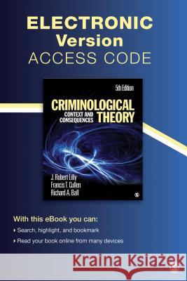 Criminological Theory Electronic Version: Context and Consequences