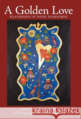 A Golden Love: Relationships of Divine Enchantment