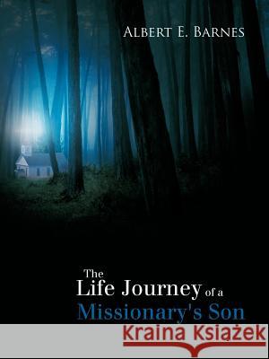 The Life Journey of a Missionary's Son