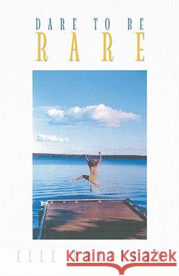 Dare to Be Rare