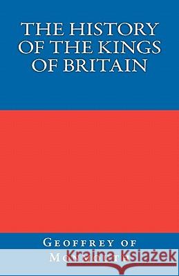 The History of the Kings of Britain