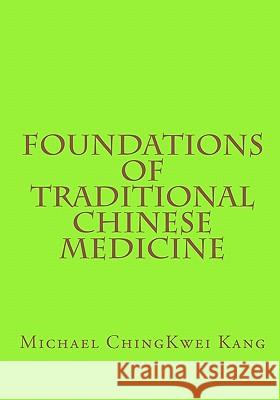 Foundations of Traditional Chinese Medicine