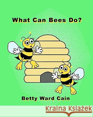 What Can Bees Do?