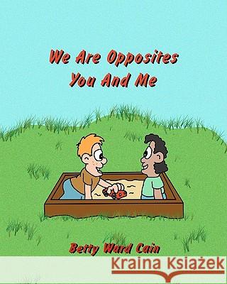 We Are Opposites You and Me