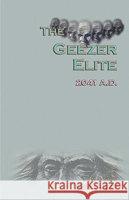 The Geezer Elite