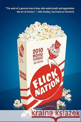 Flick Nation: 2010 Movie Yearbook - 2nd Edition