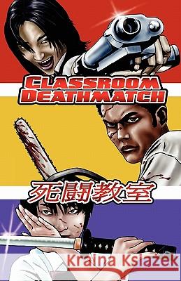 Classroom Deathmatch