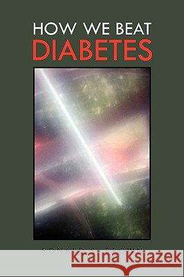 How We Beat Diabetes