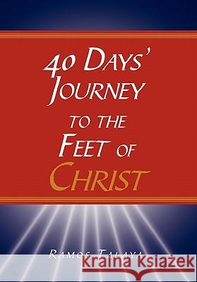 40 Days' Journey to the Feet of Christ