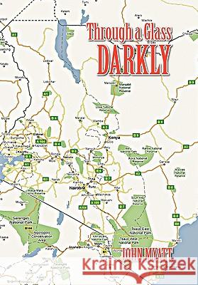 Through a Glass Darkly