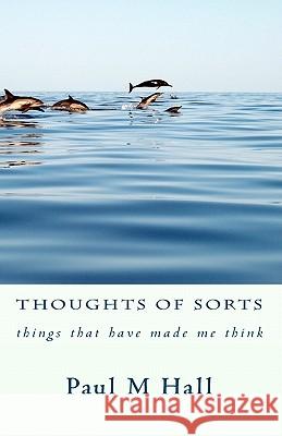 Thoughts of Sorts: Things that made me think