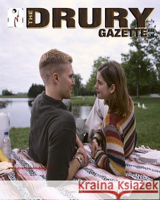 The Drury Gazette: Issue 2, Volume 5 - April / May / June 2010