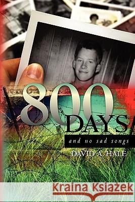 800 Days: and no sad songs