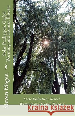 Solar Radiation, Global Warming and Human Disease