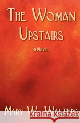 The Woman Upstairs