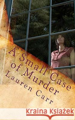 A Small Case of Murder: A Joshua Thornton Mystery