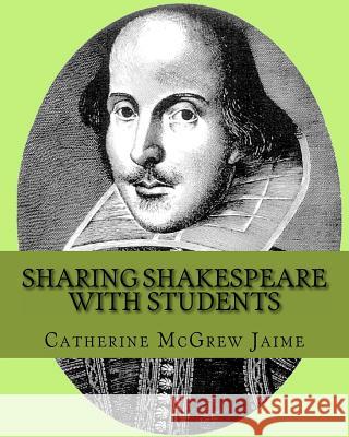 Sharing Shakespeare with Students