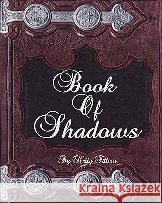 Book Of Shadows: Volume 1