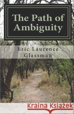 The Path of Ambiguity