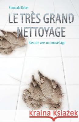 Le très grand nettoyage