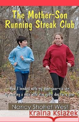 The Mother-Son Running Streak Club: How I bonded with my nine-year-old son by running a mile with him every day for a year