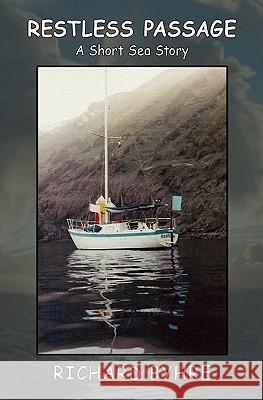 Restless Passage: A Short Sea Story