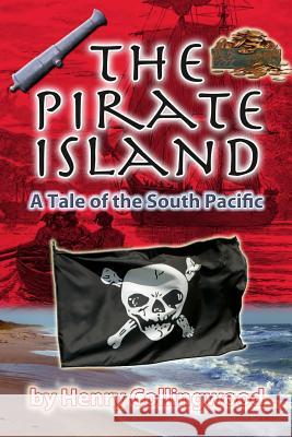 The Pirate Island: A Story of the South Pacific