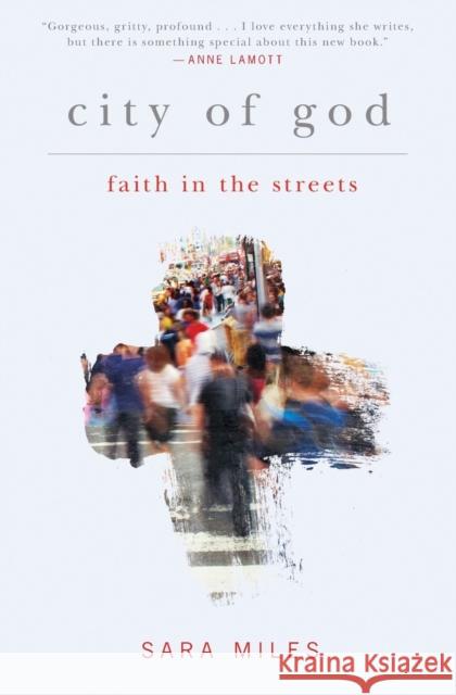 City of God: Faith in the Streets