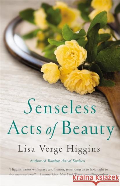 Senseless Acts of Beauty