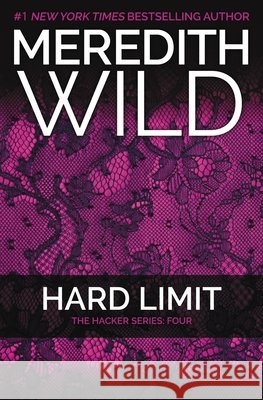 Hard Limit: The Hacker Series #4