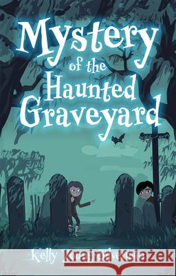 Mystery of the Haunted Graveyard