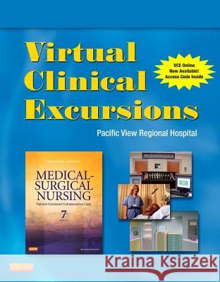 Virtual Clinical Excursions 3.0 for Medical-Surgical Nursing: Patient-Centered Collaborative Care