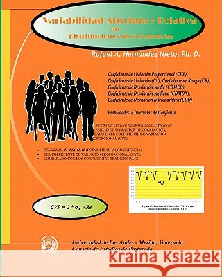 Variabilidad Absoluta y Relativa en Distribuciones de Frecuencias.: Coeficientes e Intervalos de Confianza