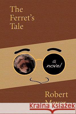 The Ferret's Tale