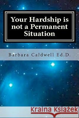 Your Hardship is not a Permanent Situation: Living and Loving through Loan Modification Hell during the Great Recession