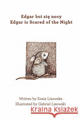 Edgar is Scared of the Night