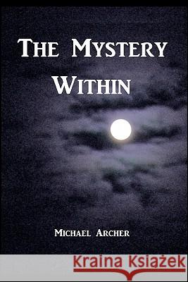 The Mystery Within