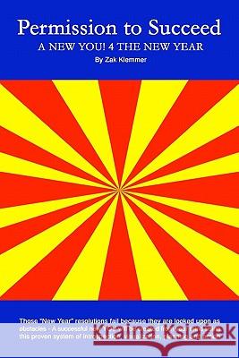 Permission to Succeed: A New You 4 The New Year