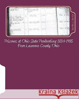 Prisoners at Ohio State Penitentiary 1834-1905- From Lawrence County, Ohio