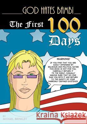 God Hates Bambi - The First 100 Days