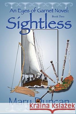Sightless: An Eyes of Garnet Novel