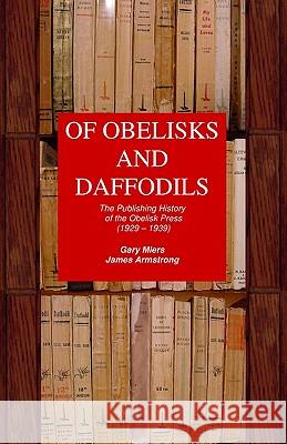 Of Obelisks and Daffodils: The Publishing History of the Obelisk Press (1929 - 1939)