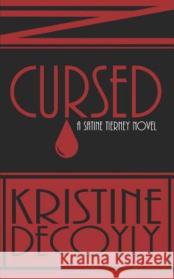 Cursed: Satine Tierney: Book 1