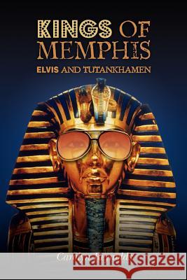 Kings of Memphis: Elvis and Tutankhamen
