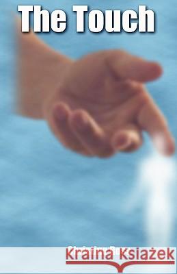 The Touch: The Healing Journey